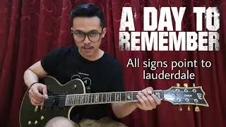 A day to remember - All signs point to lauderdale guitar cover by Arief