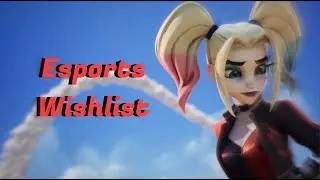 Multiversus Esports Wishlist