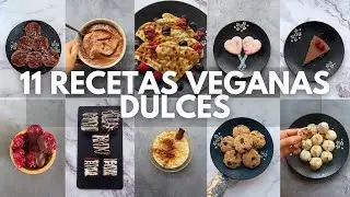 11 POSTRES Y DULCES VEGANOS | recetas para principiantes! 🌱