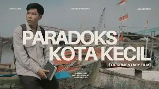Film Dokumenter I Cirebon dan Paradoks Kota Kecil