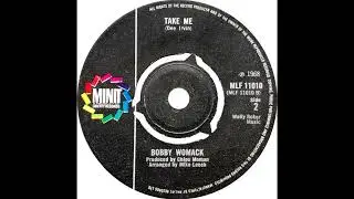 Bobby Womack - Take Me