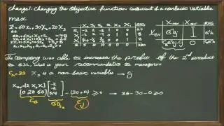 Sensitivity Analysis: Changing the Objective Function Coefficient of a NonBasic Variable: Part2-1