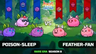 POISON-SLEEP vs FEATHER-FAN | TOP 10 | SEASON 8 | AXIE INFINITY ORIGINS