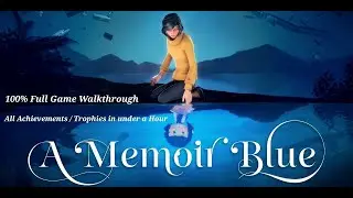 A Memoir Blue 100% Full Game & Achievement / Trophie Walkthrough