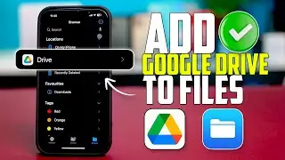 How to Add Google Drive to Files App on iPhone | Access Google Drive Files Easily