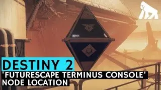 Destiny 2 / Futurescape Terminus Console Node Location (Sleeper Stimulant Node Locations)