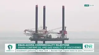 Ghana Confirms Oil & Gas Viability at Eban-Akoma Discoveries