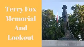 Terry Fox Memorial And Lookout, Thunder Bay, Ontario