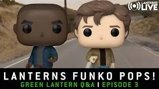 HBO Lanterns Funko Pops! | Green Lantern Q&A #3