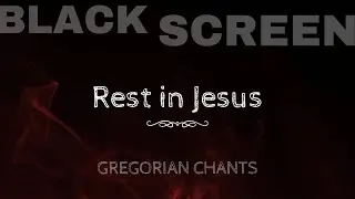 BLACKSCREEN &ndash; Sleep Instantly with Peaceful Gregorian Chants 🌙 Deep Relaxation Music