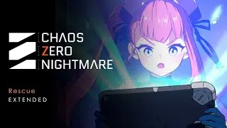 Rescue | Chaos Zero Nightmare OST