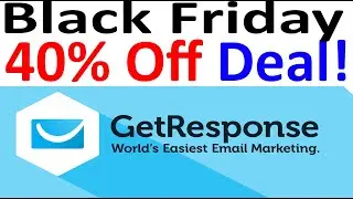 40% Off GetResponse Black Friday - Cyber Monday Deals vs Aweber ConstantContact