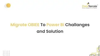 Obiee to Power BI Migration | challenges part 1