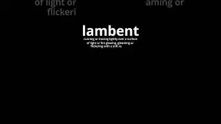 Video Word Of The Day - Lambent