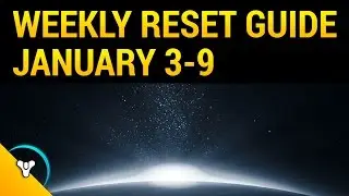 Destiny Rise of Iron: Weekly Reset Guide (Jan 3rd)