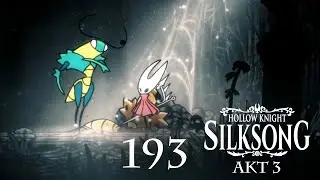 Silksong　#193　Hollow Knight　Deutsch / Ingame Englisch　Green Prince, Verdania, Hunters March