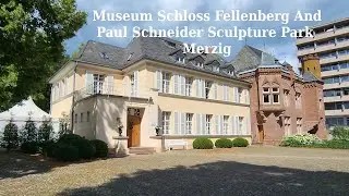 Museum Schloss Fellenberg And Paul Schneider Sculpture Park Merzig Saarland #merzig #saarland