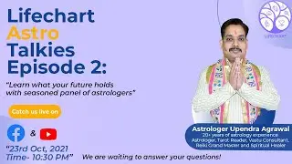 Lifechart Astro Talkies: Episode 2 | Connect with India's Top Astrologer