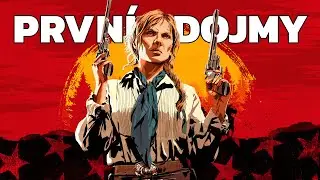 🔴 Čas pokročit v př&iacute;běhu 🤠 | PRVN&Iacute; DOJMY - Red Dead Redemption 2