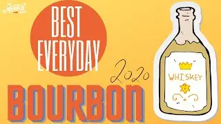 Best Everyday Bourbon of 2020: Blind Tasting