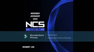NCS DUBSTEP Minimix January 2025 By Robert Lee