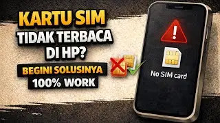 Cara Mengatasi Sim Card Tidak terbaca Di hp android Terbaru