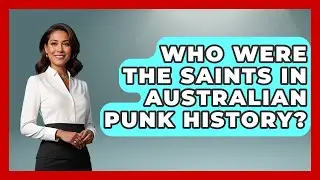 Who Were The Saints In Australian Punk History? - Pure Punk Pulse
