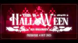【HALLOWEEN TEASER】This is Halloween &mdash; AKA Virtual Halloween Special