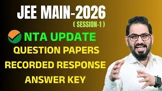 NTA Update🔥Question Papers I Recorded Response I Answer Key I JEE Main-2026 #jee #jeemain #neet