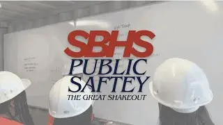 SBHS 2025 PSA Great Shakeout!