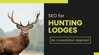 Hunting Lodge SEO 🦌 Wild Side SEO