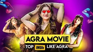 Top 7 Movies Like AGRA Movie