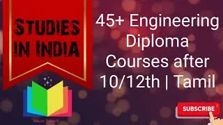 Polytechnic courses after 10th in Tamil |Best Diploma Engineering Courses|Diploma courses after 12th