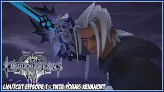 Kingdom Hearts 3 Re:Mind &ndash; LimitCut Episode 1: Data Young Xehanort (Critical Mode)