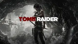 Tomb Raider 2013 Trailer 