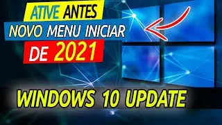 ATIVAR NOVO MENU INICIAR do WINDOWS 10 de 2021 - WINDOWS UPDATE 2021 [Tutorial]