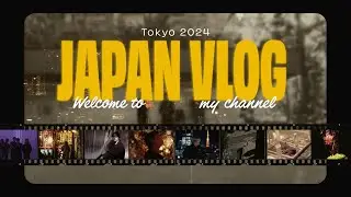 Japan Vlog 2024: Tokyo