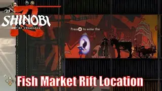 Fish Market Ankou Rift location guide | Shinobi: Art of Vengeance