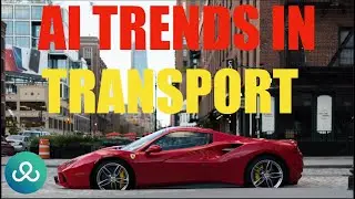 Transport Industry AI Trends:  Shaping the Future of Transportation Through Artificial Intelligence