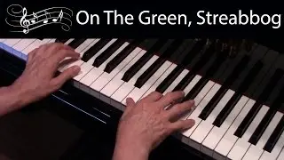 On The Green, Streabbog (Early-Intermediate Piano Solo)