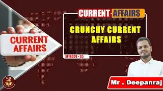 Crunchy Current Affairs | TNPSC Group 1 | UPSC Prelims 2025