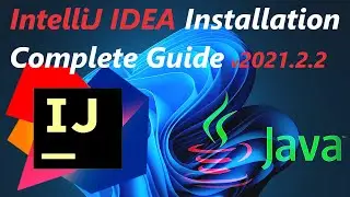 How to install IntelliJ IDEA on Windows 11 (64 bit) [2021.2.2 Updated] Complete Guide for Java HINDI
