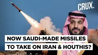 Why Saudi’s Ballistic Missile Program To Counter Iran & Houthis With China Help Should Worry US