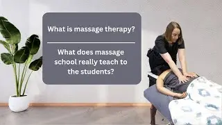 What is massage therapy, and what does the school really teach to the students?