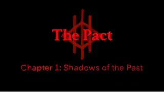 The Pact - Chapter 1: Shadows of the Past - Announcement Trailer