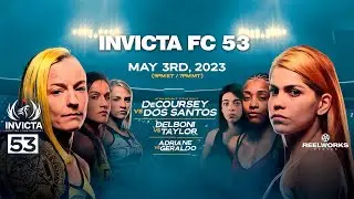 Invicta FC 53 | LIVE Wednesday, May 3rd from DENVER, CO
