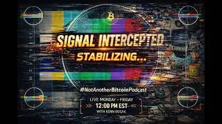 LIVE: #NotAnotherBitcoinPodcast