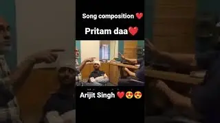 SONG COMPOSITION|PRITAM|ARIJIT SINGH #COMPOSITION#MIND#VOICEARIJIT