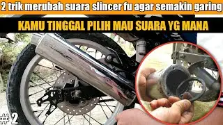 CARA BARU MEMBUAT SUARA SLINCER FU LEBIH GARING TANPA MERUSAK KNALPOT/TANPA RING #2