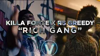 Killa Fonte x RS Greedy - Rich Gang (Dir by @Zach_Hurth)